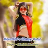 About Mere Dil Pe Chalayi Katar Song